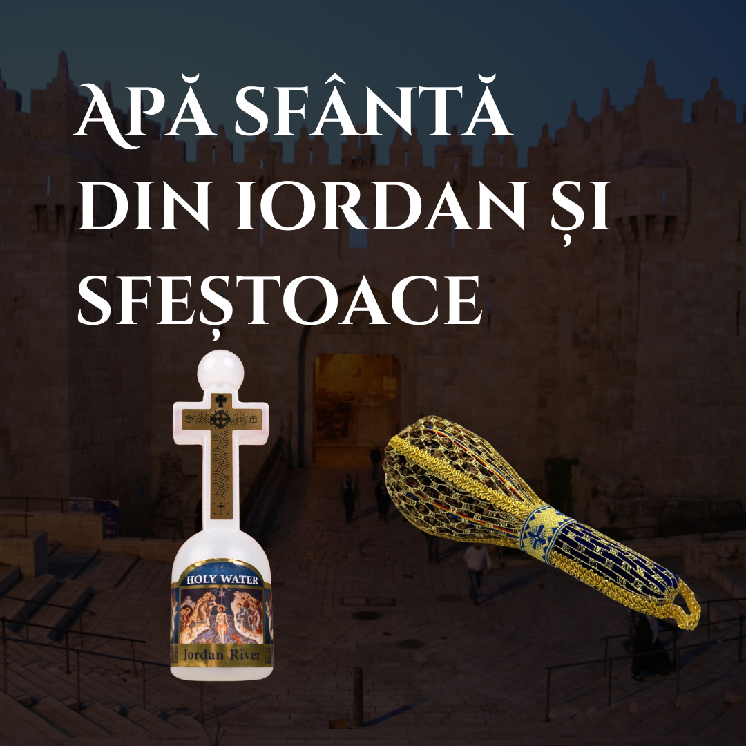 Apă sfântă din Iordan și sfeștoace