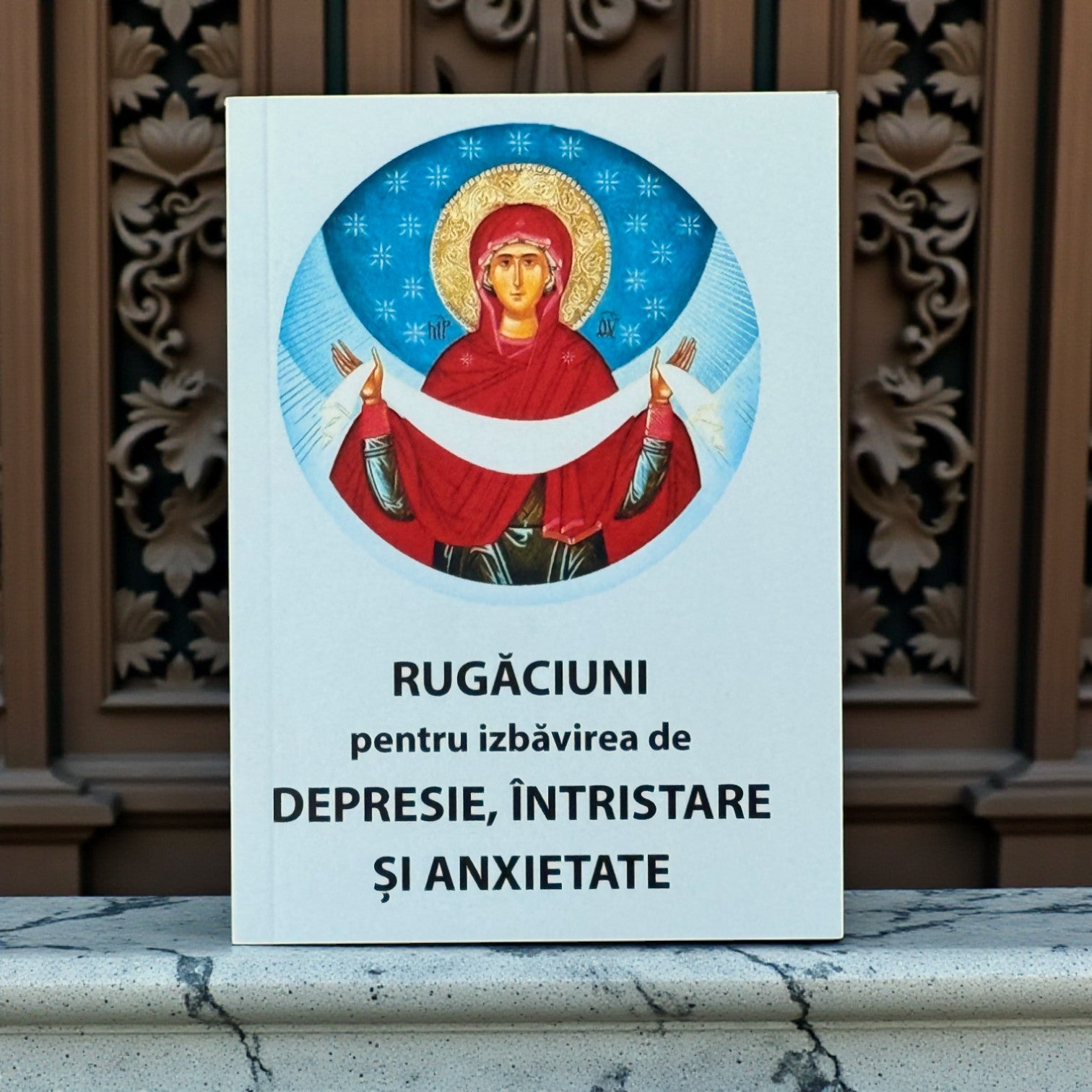 Carte de Rugaciuni pentru izbăvirea de depresie, întristare și anxietate image 0